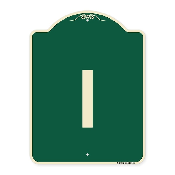 Signmission Designer Series Sign W/ Letter I, Green & Tan Heavy-Gauge Aluminum Sign, 24" x 18", G-1824-22948 A-DES-G-1824-22948 - main